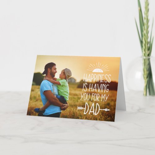 Happiness  Full Photo Fathers Day Card