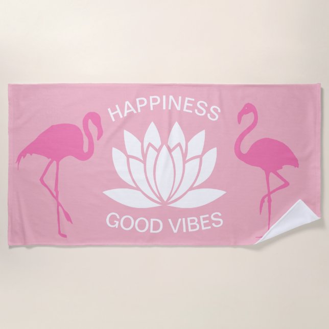 Happiness Good Vibes Pink Flamingo Beach Towel (Front)