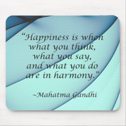 Happiness Harmony Gandhi Quote Mousepad