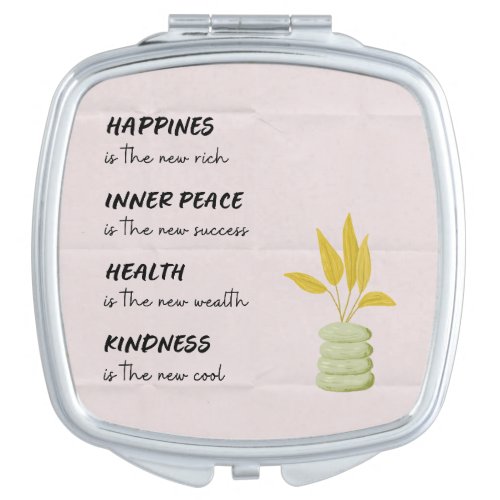 Happiness Health Inner Peace Kindness Plant    Compact Mirror