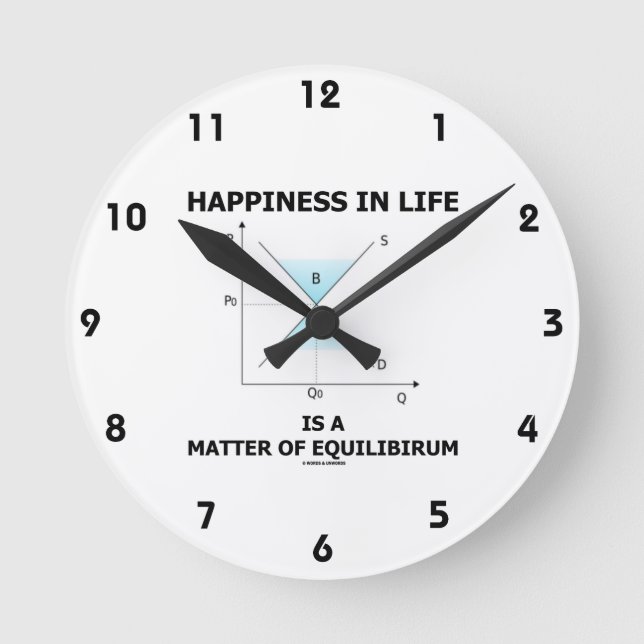 Happiness In Life Is A Matter Of Equilibrium Round Clock (Front)