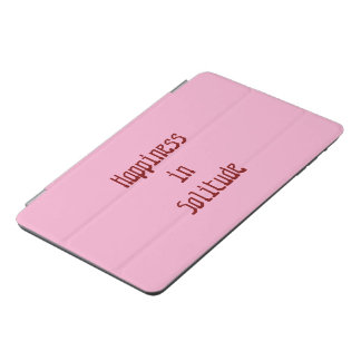 Happiness in Solitude iPad Smart Cover