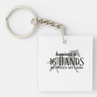 Happiness is 16 HANDS Between My Legs Accent Pillo Keychain