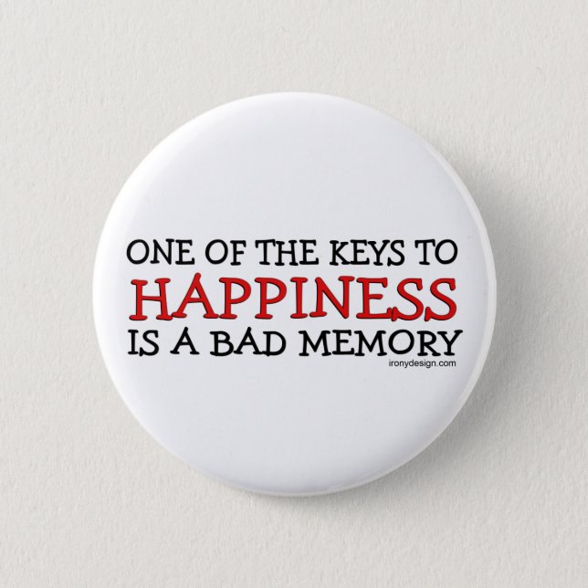 Happiness is a Bad Memory Button (Front)