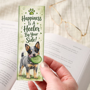 Happiness Is a Blue Heeler by Your Side Bookmarks