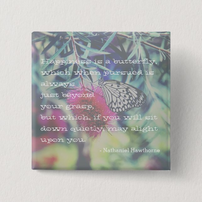 Happiness is a Butterfly - Inspiring Quote Button (Front)