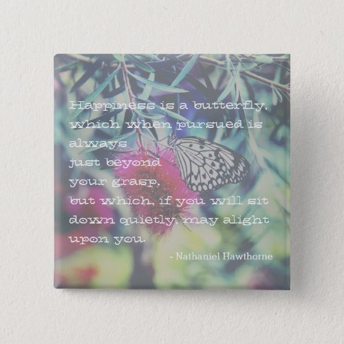 Happiness is a Butterfly _ Inspiring Quote Button