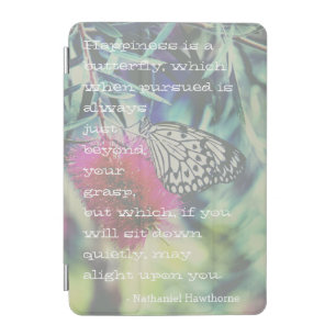 Happiness is a Butterfly - Inspiring Quote iPad Mini Cover