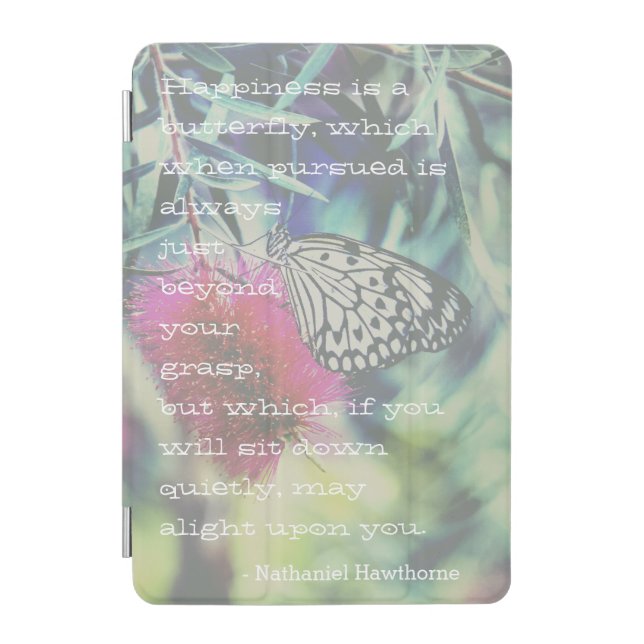Happiness is a Butterfly - Inspiring Quote iPad Mini Cover (Front)