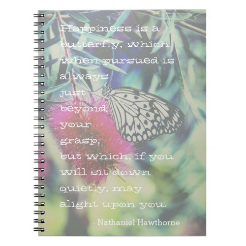 Happiness is a Butterfly _ Inspiring Quote Notebook
