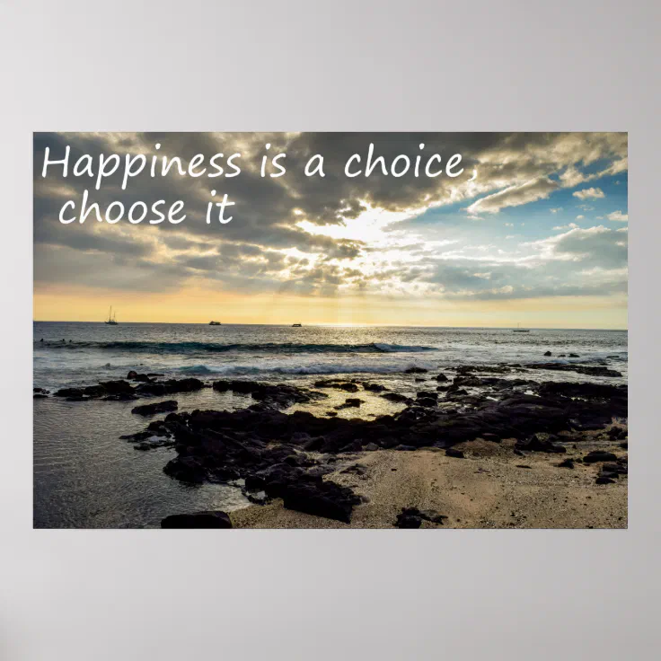 Happiness is a choice poster | Zazzle