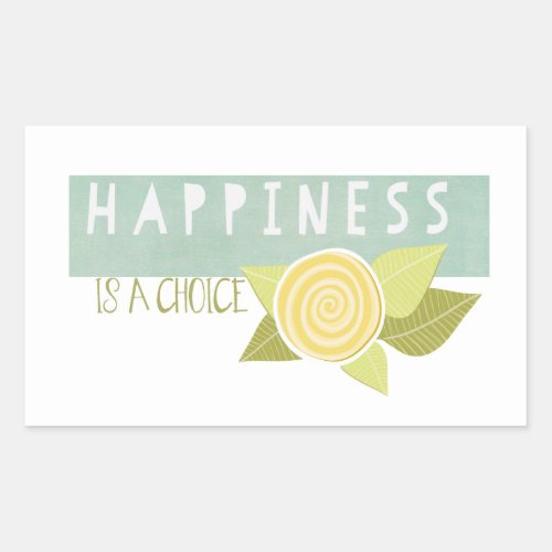 Happiness is a Choice Rectangular Sticker