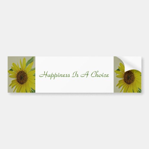 Happiness Is a Choice Sunflower Bumper Sticker