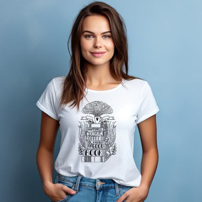 "Happiness is a cup of coffee and a good book" T-Shirt (Creator Uploaded)