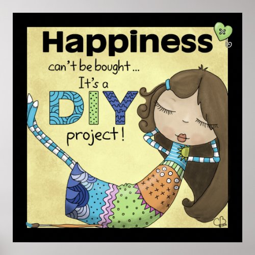 Happiness is a DIY Project Poster