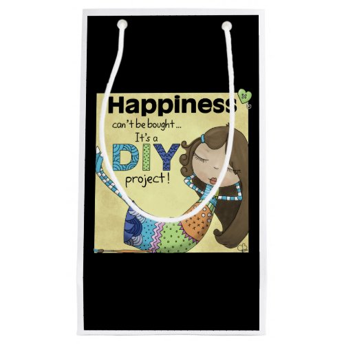Happiness is a DIY Project Small Gift Bag