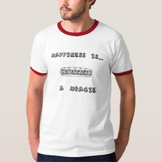 Happiness is a Hoagie T-Shirt