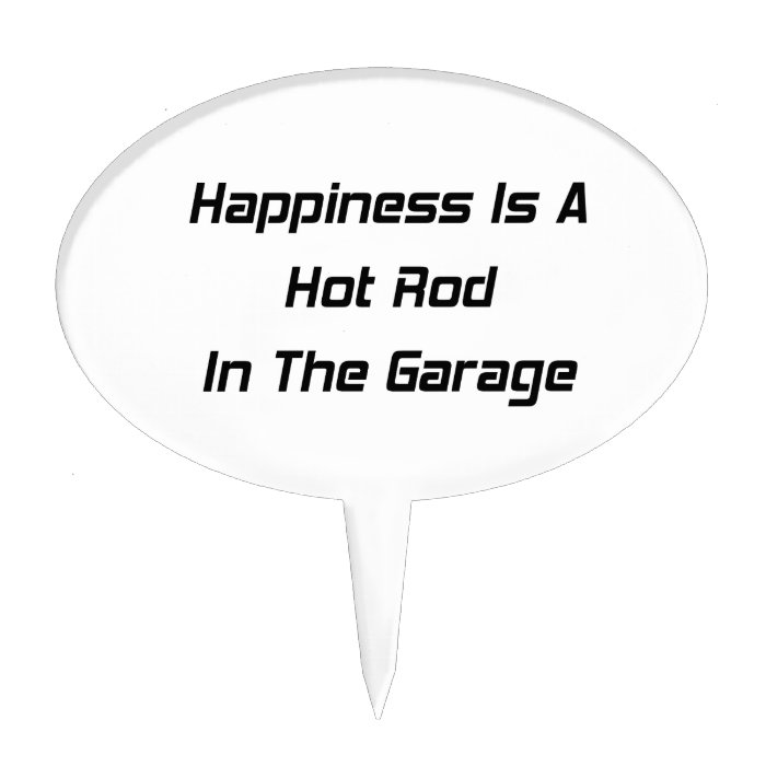 Happiness Is A Hot Rod In The Garage Cake Topper