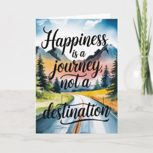 "Happiness is a Journey" Inspirational Card