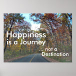 Happiness is a Journey Motivational Poster