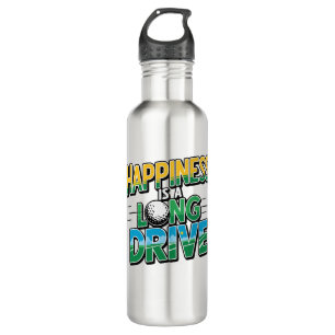 Happiness is a Long Drive, Golf Stainless Steel Water Bottle