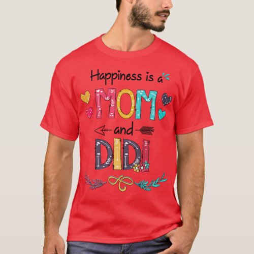 Happiness Is A Mom And Didi Wildflower Happy Mothe T_Shirt