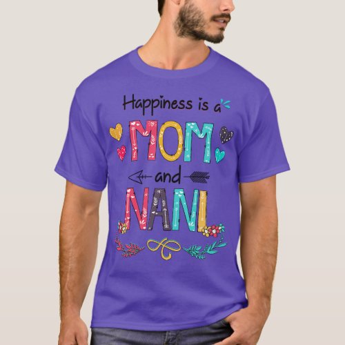 Happiness Is A Mom And Nani Wildflower Happy Mothe T_Shirt
