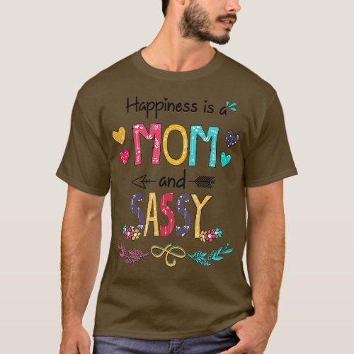 Happiness Is A Mom And Sassy Wildflower Happy Moth T_Shirt