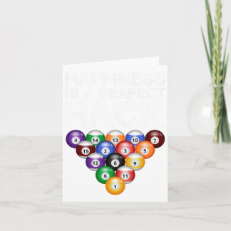Happiness Is A Perfect Rack Perfect Rack Billiards Card