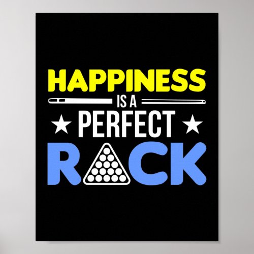 Happiness Is A Perfect Rack Pool Player Billiards Poster