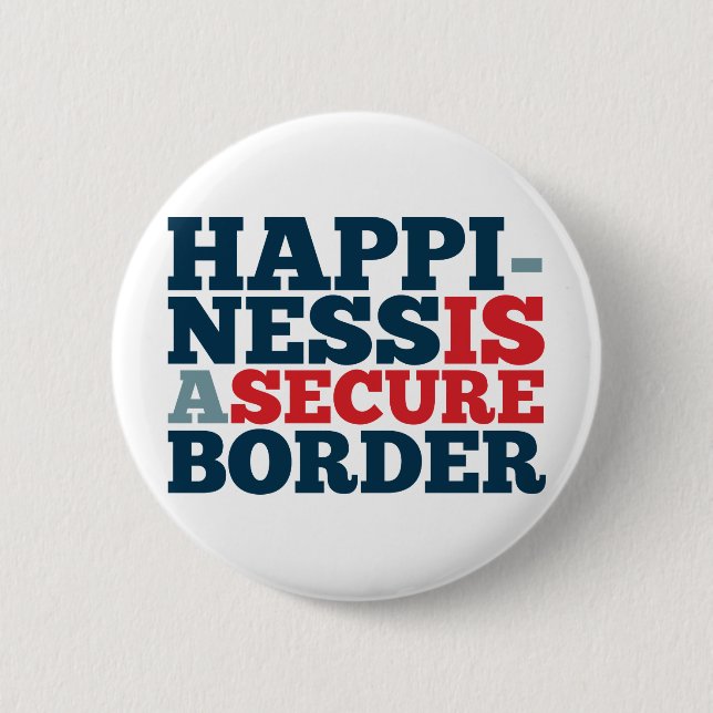 Happiness is a Secure Border Pinback Button (Front)