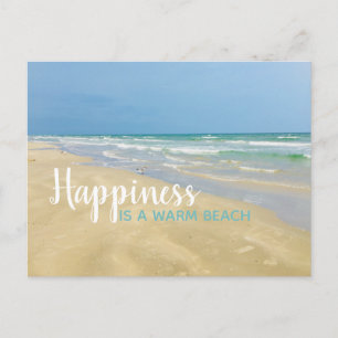 Happiness is a Warm Beach Postcard