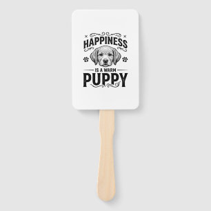 Happiness Is A Warm Puppy Vintage Dog Shirt Design Hand Fan