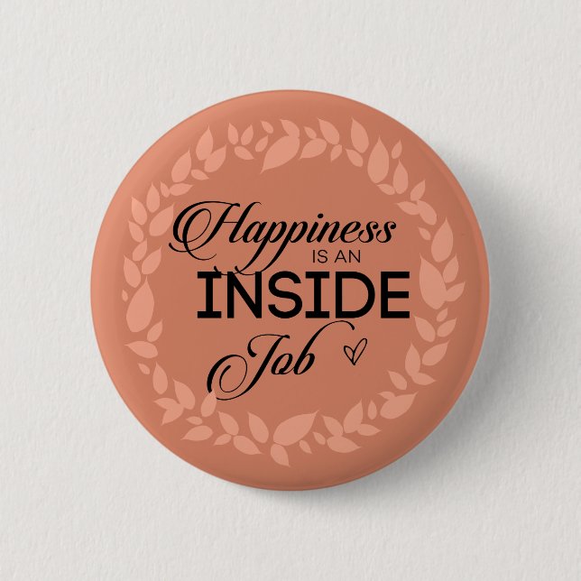 Happiness Is An Inside Job Blush Wreath Button (Front)