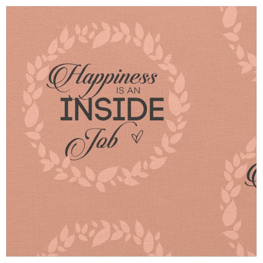 Happiness Is An Inside Job Blush Wreath Fabric