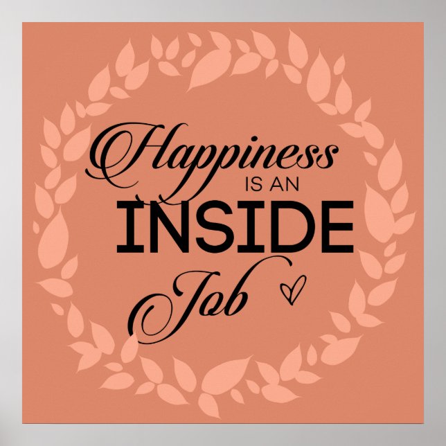 Happiness Is An Inside Job Blush Wreath Poster (Front)