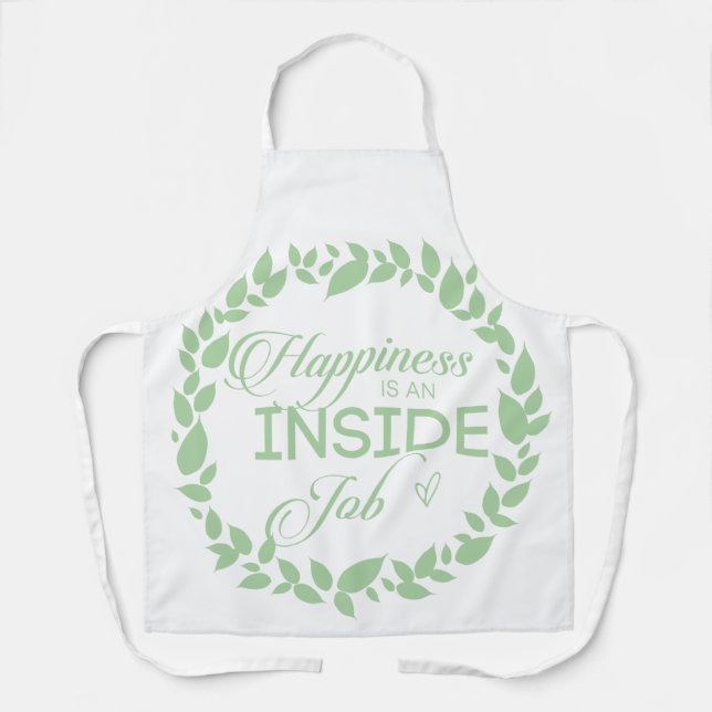 Happiness Is An Inside Job Green Wreath Apron (Front)