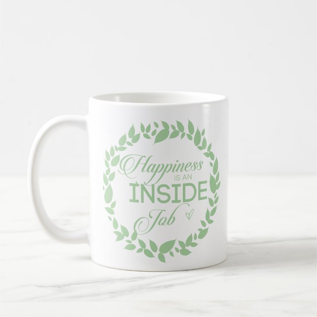Happiness Is An Inside Job Green Wreath Coffee Mug (Left)