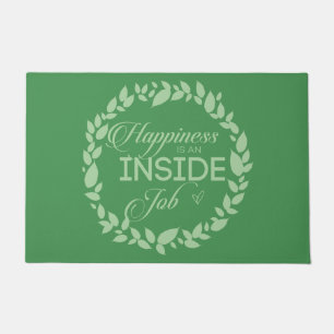 Happiness Is An Inside Job Green Wreath Doormat