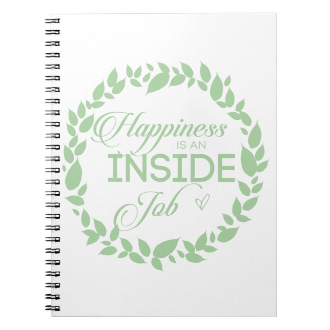 Happiness Is An Inside Job Green Wreath Notebook (Front)