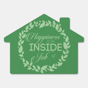 Happiness Is An Inside Job Green Wreath Sign