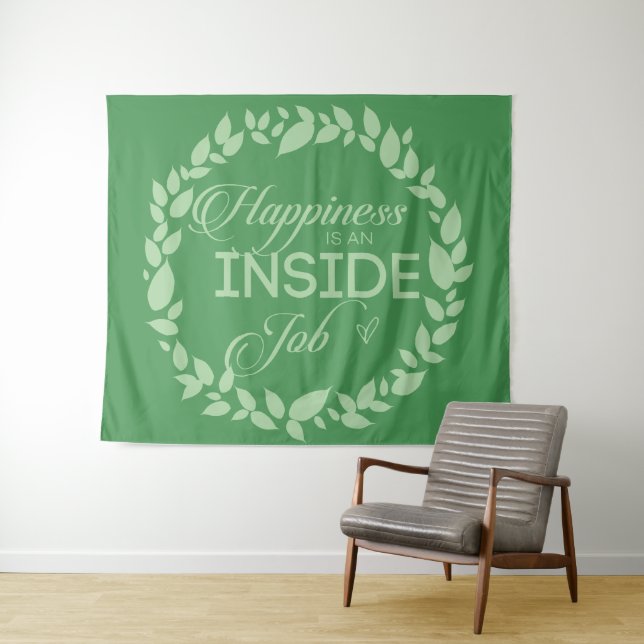 Happiness Is An Inside Job Green Wreath Tapestry (In Situ (Horizontal))