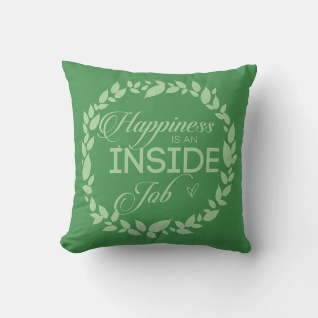 Happiness Is An Inside Job Green Wreath Throw Pill Pillow (Front)