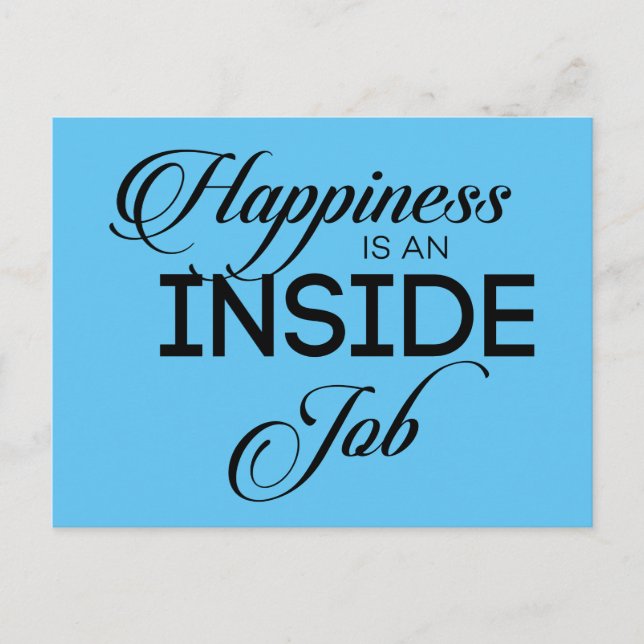Happiness Is An Inside Job Postcard (Front)