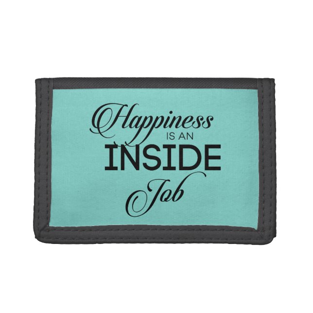 Happiness Is An Inside Job Trifold Wallet (Front)