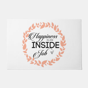 Happiness Is An Inside Job Wreath Doormat