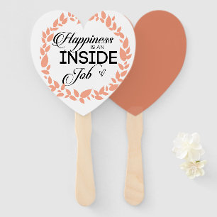Happiness Is An Inside Job Wreath Hand Fan