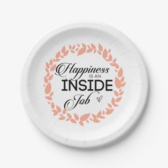 Happiness Is An Inside Job Wreath Paper Plates (Front)
