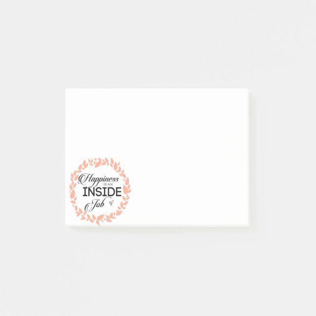Happiness Is An Inside Job Wreath Post-it Notes (Front)