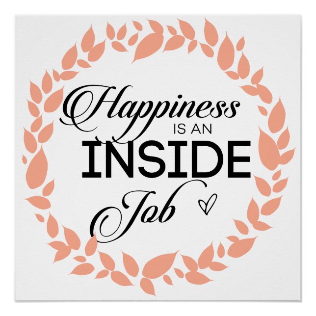 Happiness Is An Inside Job Wreath Poster (Front)